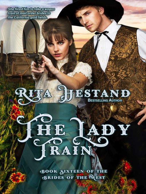 Title details for The Lady Train (Brides of the West Book 16) by Rita Hestand - Available